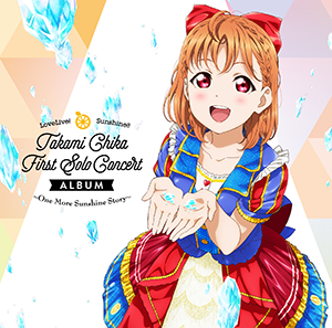 Takami Chika First Solo Concert Album.png