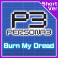 Burn My Dread（Short Ver）.png