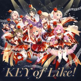 KEY of Like！ - LLWiki，专业的LoveLive!系列中文资料站