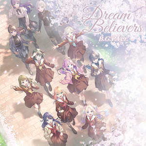 Dream Believers（B.G.P. Ver.）.png