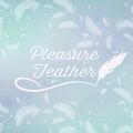 Pleasure Feather.jpg