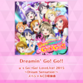 Dreamin' Go! Go!! (SIF2).png